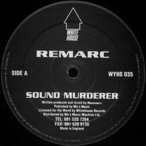Remarc : Sound Murderer / Drum N' Bass Wise (12")