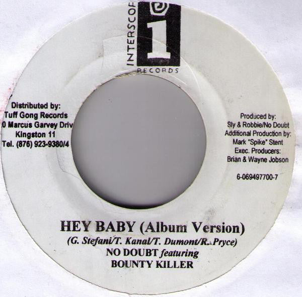 No Doubt Featuring Bounty Killer : Hey Baby (7")