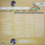 Jacob Miller : Who Say Jah No Dread (The Classic Augustus Pablo Sessions 1974-75)  (LP, Comp)