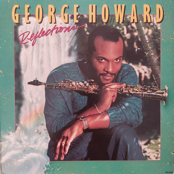 George Howard : Reflections (LP, Album)