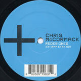 Chris McCormack : Redesigned (12")
