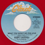 Bobby Caldwell : What You Won't Do For Love (7", Shape, Single, Promo, Red)