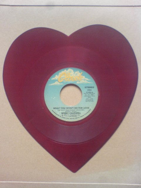 Bobby Caldwell : What You Won't Do For Love (7", Shape, Single, Promo, Red)