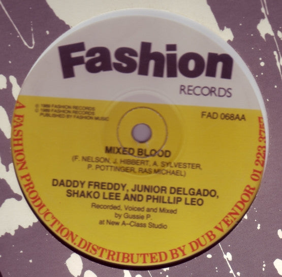 Daddy Freddy / Daddy Freddy, Junior Delgado, Shako Lee And Phillip Leo : Yes, We A Blood / Mixed Blood (12")