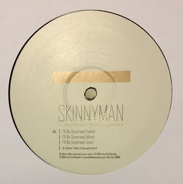 Skinnyman : I'll Be Surprised / Never Gonna Happen (12")