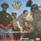 The Fabulous Five Featuring Heltah Skeltah And O.G.C. : Let The Madness begin... (12", Single)