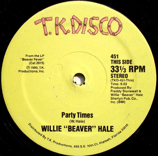 Willie Hale : Party Times / Groove-On (12")