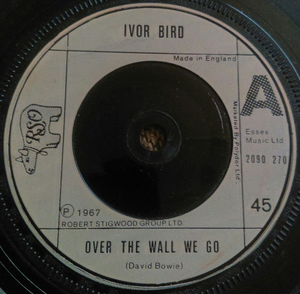 Ivor Bird : Over The Wall We Go (7", Single)