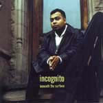 Incognito : Beneath The Surface (CD)