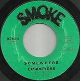 Ex Saveyons : Somewhere / I Don’t Love You No More (7", Styrene, Pit)