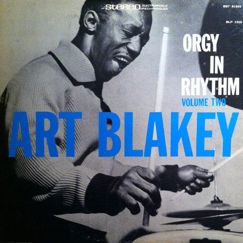 Art Blakey : Orgy In Rhythm - Volume Two (LP, Album, RE)