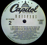 The Whispers : Is It Good To You (12", Promo)