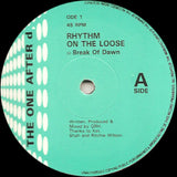 Rhythm On The Loose : Break Of Dawn / Optimisim (Fall Down) (12")