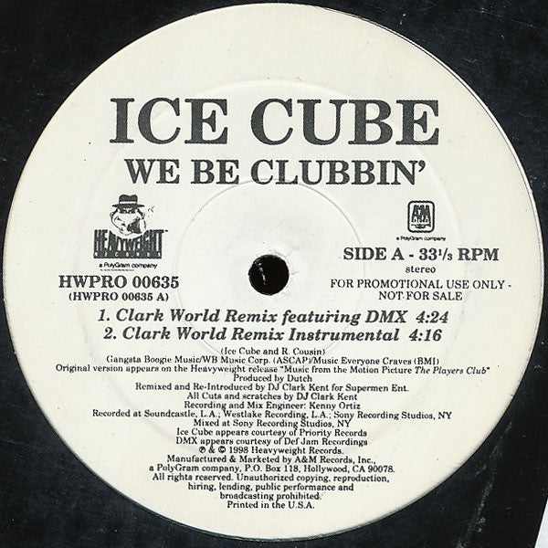 Ice Cube : We Be Clubbin' (The Clark Kent Remix) (12", Promo)