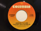 Johnnie Taylor : (Ooh-Wee) She's Killing Me (7")