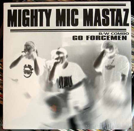 Go Forcemen : Mighty Mic Mastaz / Combo (12")