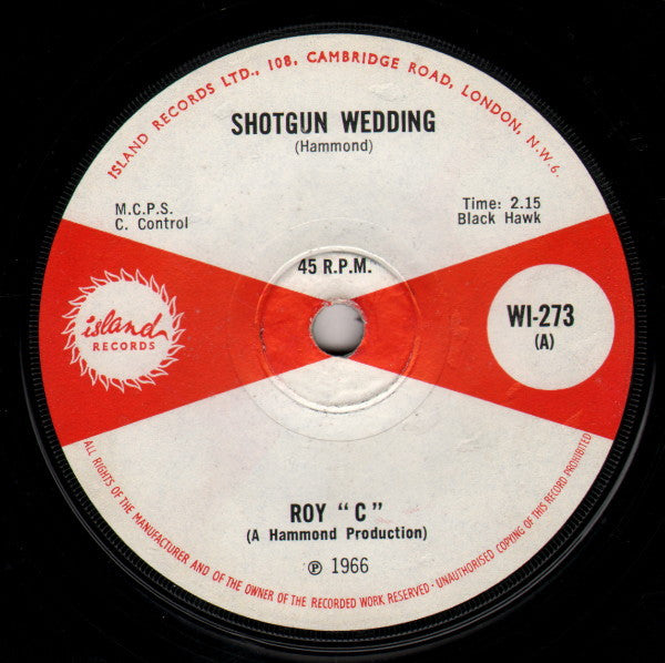 Roy "C"* : Shotgun Wedding / I Am Gonna Make It (7", Single)