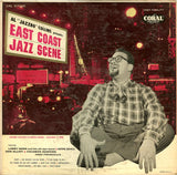 Al "Jazzbo" Collins* : East Coast Jazz Scene - Vol. 1 (LP, Album)