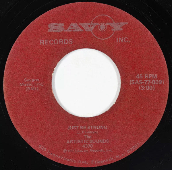 The Artistic Sounds : Just Be Strong / Give It Up (7", Single)