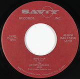 The Artistic Sounds : Just Be Strong / Give It Up (7", Single)