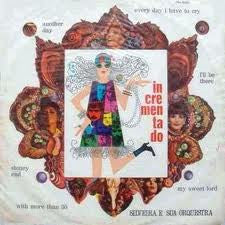 Silveira E Sua Orquestra* : Incrementado (LP, Album)