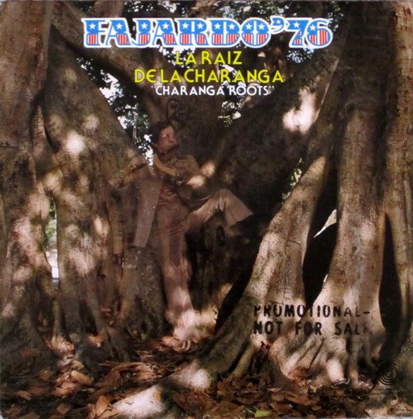 Fajardo '76* : La Raiz De La Charanga  - "Charanga Roots" (LP, Album)