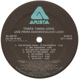 Three Times Dope : Live From Acknickulous Land (LP, Album)
