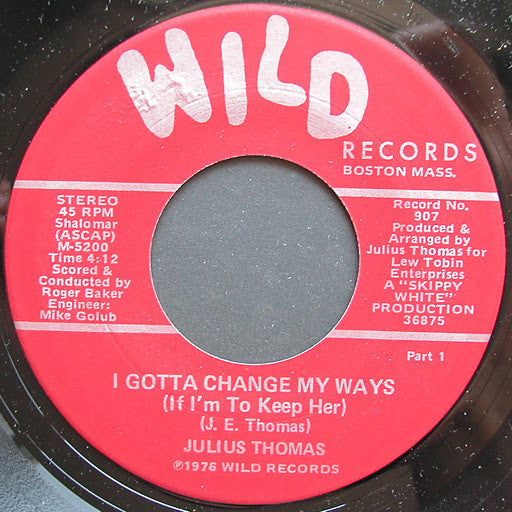 Julius Thomas : I Gotta Change My Ways (7")