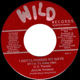 Julius Thomas : I Gotta Change My Ways (7")