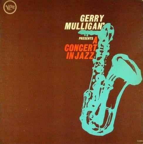 The Concert Jazz Band* : Gerry Mulligan Presents A Concert In Jazz (LP, Album, MGM)