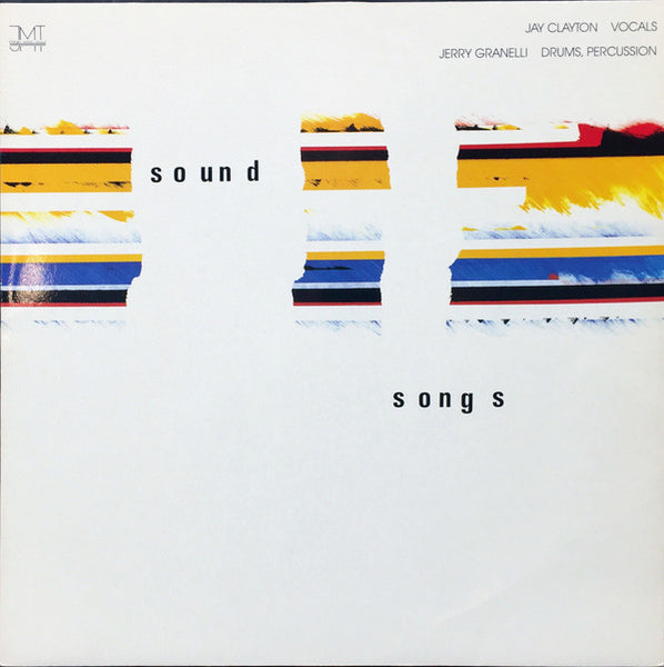 Jay Clayton, Jerry Granelli : Sound Songs (LP, Album)