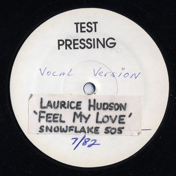 Laurice Hudson* : Feel My Love (12", TP)