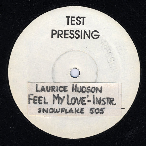 Laurice Hudson* : Feel My Love (12", TP)