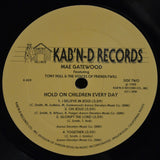 Mae Gatewood Featuring Tony Hull & The Voices Of Friendlywill : Hold On Children Every Day (LP, Album)