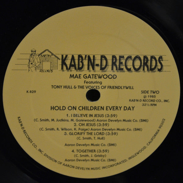Mae Gatewood Featuring Tony Hull & The Voices Of Friendlywill : Hold On Children Every Day (LP, Album)