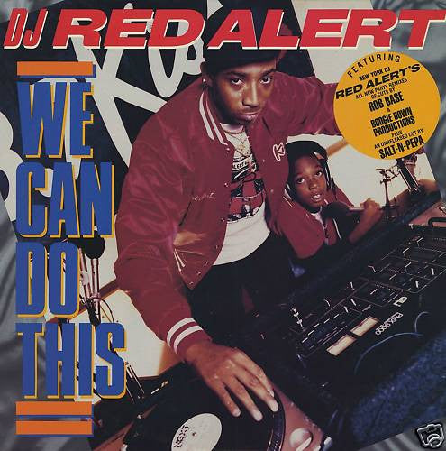 DJ Red Alert* : We Can Do This (2xLP, Comp, Mixtape)