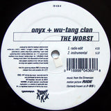 Onyx & Wu-Tang Clan : The Worst (12")