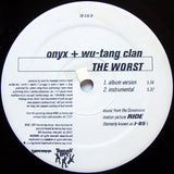 Onyx & Wu-Tang Clan : The Worst (12")