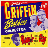 The Griffin Brothers : Riffin' With The Griffin Brothers Orchestra (LP, Comp, Mono)