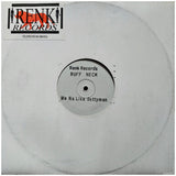 Ruff Neck : We Na Like Batty Man (12", W/Lbl, Sta)