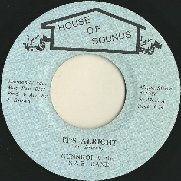 Gunnroi & The S.A.B. Band : It's Alright / Out To Snatch (7")
