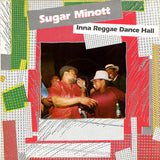 Sugar Minott : Inna Reggae Dance Hall (LP, Album)
