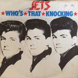 The Jets (2) : Who's That Knocking (7")