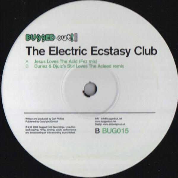 Ecstasy Club : Jesus Loves The Acid (12")