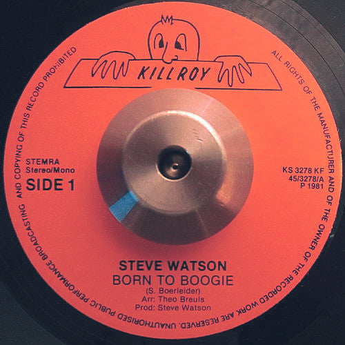 Steve Watson (4) : Born To Boogie  (7", Single)
