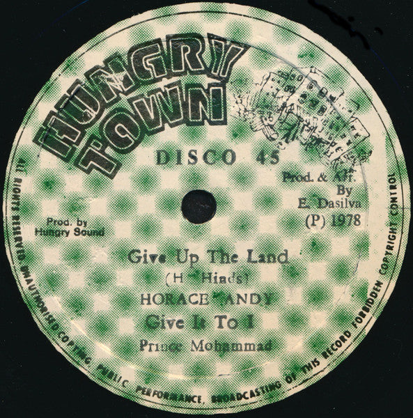 Horace Andy / Prince Mohammed : Give Up The Land / Mr Bassie (12")