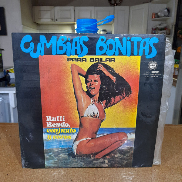 Rulli Rendo, Orquesta y Coros : Cumbias Bonitas Para Bailar (LP, Album)