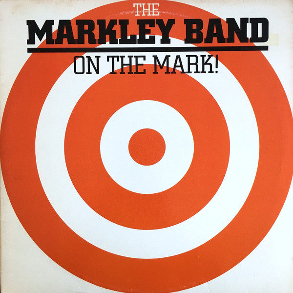 The Markley Band : On The Mark! (LP, Album)