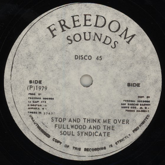 George Fullwood And The Soul Syndicate : Stop And Think Me Over (12")