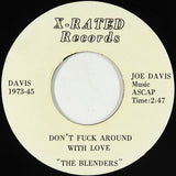 The Blenders / The Clovers : Don't Fuck Around With Love / Cocksuckers Ball (7")